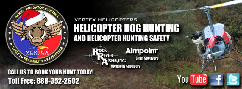 VERETX Helicopter Hog Hunting and Helicopter Hunting Safety Programs